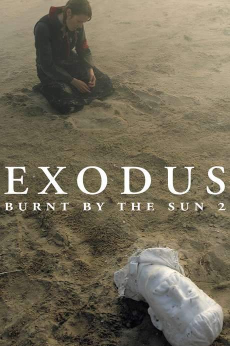 Burnt by the Sun 2: Exodus
